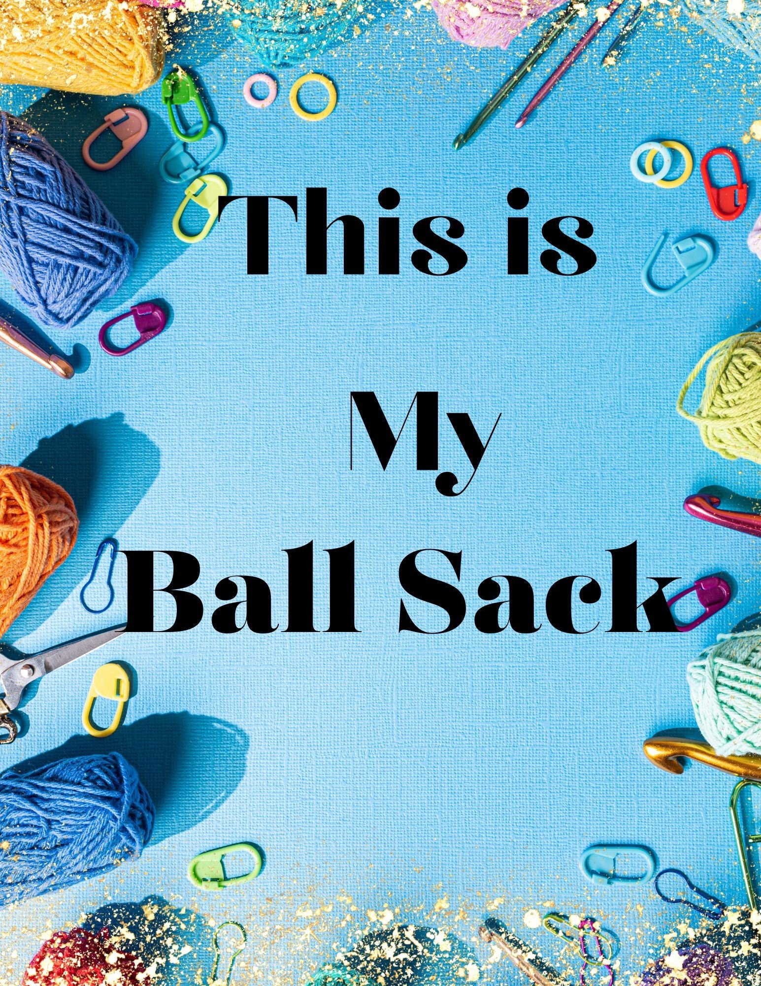 This is my ball sack canvas tote to carry knitting or crocheting projects